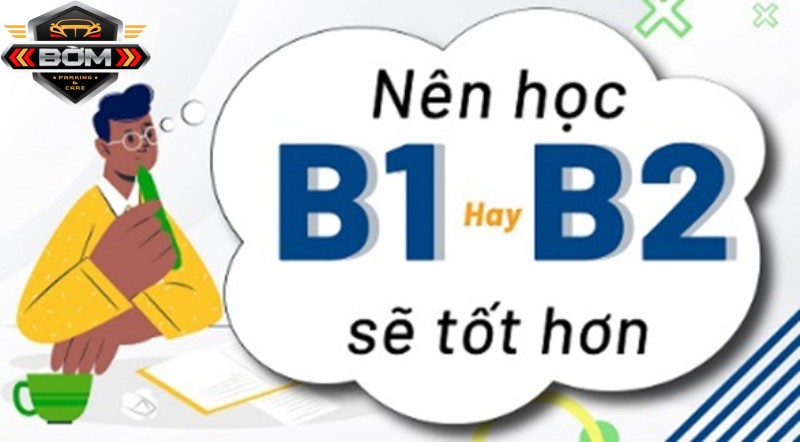 So sánh giữa bằng B1 và B2